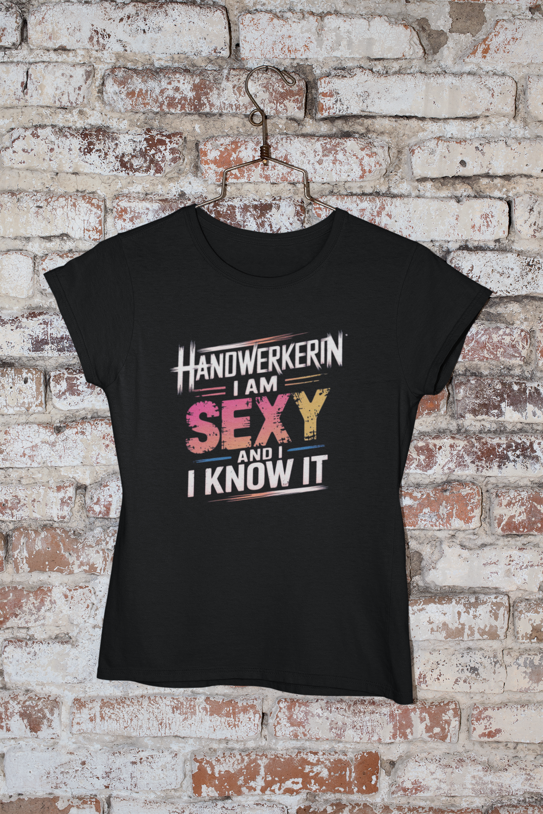 Handwerkerin Know It Shirt Women